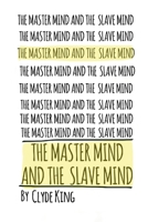 The Mastermind and the Slavemind 1080657959 Book Cover