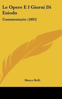 Le Opere E I Giorni Di Esiodo: Commentario (1892) 1160168253 Book Cover