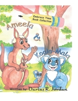 Ameela & Koala Mala Illustrated Edition / Spanish: Embracing Time Publishing B08LNT1XXF Book Cover