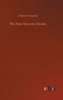 The Man from the Clouds 1595406581 Book Cover