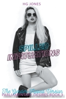 Spilled Infatuations B0BBDDTXCX Book Cover