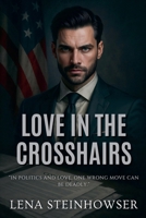 Love in the Crosshairs B0FLWZZDHQ Book Cover