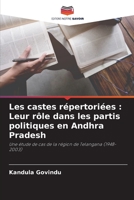 Les castes répertoriées: Leur rôle dans les partis politiques en Andhra Pradesh 6205396599 Book Cover