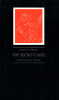 Secret Cause 087023336X Book Cover