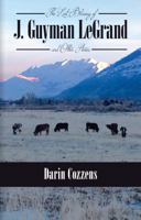 The Last Blessing of J. Guyman LeGrand 0988323397 Book Cover