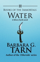 Books of the Immortals: Water 1523929383 Book Cover