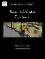 Human Hybridisation Experiments 1530529042 Book Cover