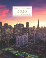 2020: Weekly and Monthly Planner/Calendar Jan 2020 – Dec 2020 San Francisco City Travel 1700109715 Book Cover