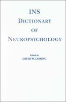 INS Dictionary of Neuropsychology