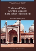 Tradition of Tafsir (Qur'anic Exegesis) in the Indian Subcontinent 8195253431 Book Cover