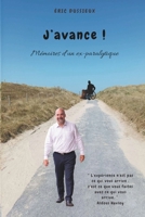 J'avance !: Mémoires d'un ex-paralytique B0FZ73M7L5 Book Cover