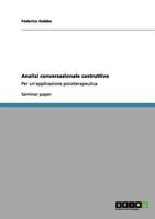 Analisi conversazionale costruttiva: Per un'applicazione psicoterapeutica 3656042829 Book Cover