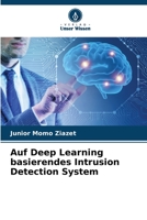 Auf Deep Learning basierendes Intrusion Detection System 6205985705 Book Cover