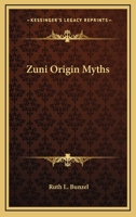 Zuni Origin Myths 1432592823 Book Cover
