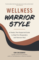 Wellness, Warrior Style 1684813263 Book Cover