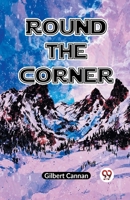 Round The Corner 9359958581 Book Cover