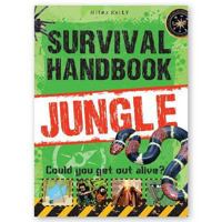 Survival Handbook - Jungle: Could You Get Out Alive? 1782094342 Book Cover