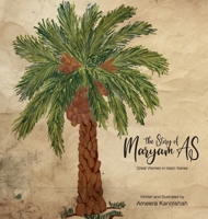 The Story of Maryam AS - Great Women in Islam Series 176379735X Book Cover