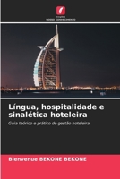 Língua, hospitalidade e sinalética hoteleira (Portuguese Edition) 6209587054 Book Cover