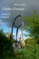 L'Arbre d'amour - Tome II (French Edition) 2414101741 Book Cover