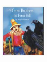 The Crow Brothers On Farm Hill 0981891403 Book Cover