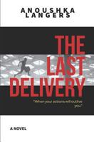 The Last Delivery: A Novel 1730898882 Book Cover