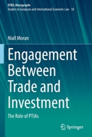 Engagement Between Trade and Investment: The Role of Ptias 3030832619 Book Cover