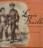 Louis Braille: A Touch of Genius 0939173700 Book Cover