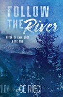 Follow the River 196081804X Book Cover