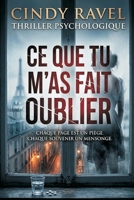 CE QUE TU M'AS FAIT OUBLIER (French Edition) B0GWLNN5F9 Book Cover