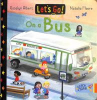 Let's Go! On a Bus 191363955X Book Cover