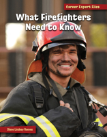 What Firefighters Need to Know 1668939142 Book Cover