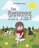 The Runaway Kitten 1638442223 Book Cover