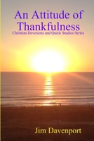 An Attitude of Thankfulness 1312669411 Book Cover