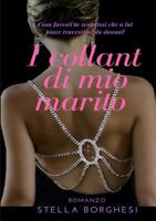 I collant di mio marito 1326951106 Book Cover