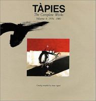 Tapies: Complete Works Volume IV: 1976-1981 8434308010 Book Cover
