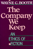The Company We Keep: An Ethics of Fiction 0520062108 Book Cover