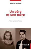 Un père et une mère: Récit autobiographique (French Edition) 2343255245 Book Cover