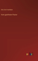 Vom gastfreien Pastor (German Edition) 3563427321 Book Cover