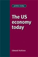 The US Economy Today 0719082358 Book Cover