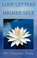 Love Letters from Your Higher Self ~ Holding Hands with Spirit 098212130X Book Cover