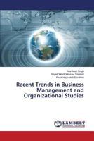 Recent Trends in Business Management and Organizational Studies 3659528870 Book Cover