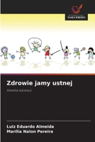 Zdrowie jamy ustnej (Polish Edition) 6208595789 Book Cover