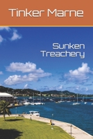 Sunken Treachery B086B8GRF8 Book Cover