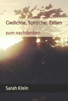 Gedichte, Sprüche, Zeilen: zum nachdenken (German Edition) B088Y55FHG Book Cover