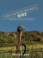 The Lasting Regret: DMZ:The Sleeping Volcano 1434364135 Book Cover
