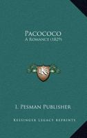 Pacococo: A Romance 1120669596 Book Cover