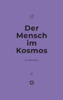 Der Mensch im Kosmos 3751959173 Book Cover