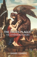 The Hades Plague B0DJ5FMGDH Book Cover