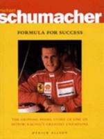 Michael Schumacher: Formula for Success 0091827914 Book Cover